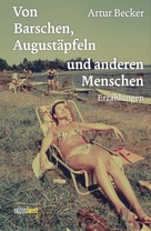 Cover »Von Barschen, Augustäpfeln und anderen Menschen«